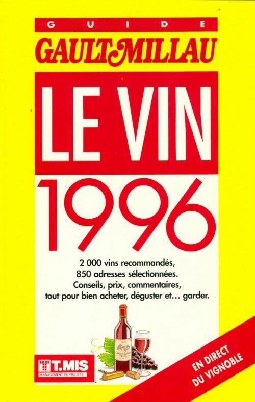 Livrenpoche : Guide Gault et Millau du vin 1996 - Collectif - Livre