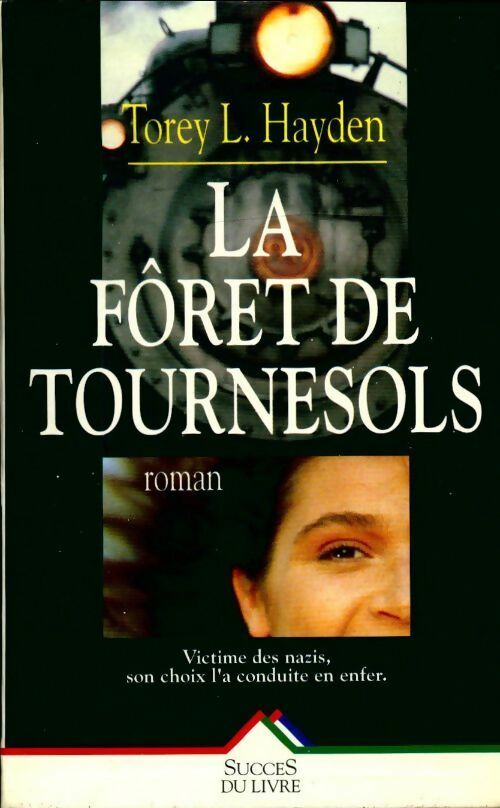Livrenpoche : La forêt de tournesols - Torey L. Hayden - Livre
