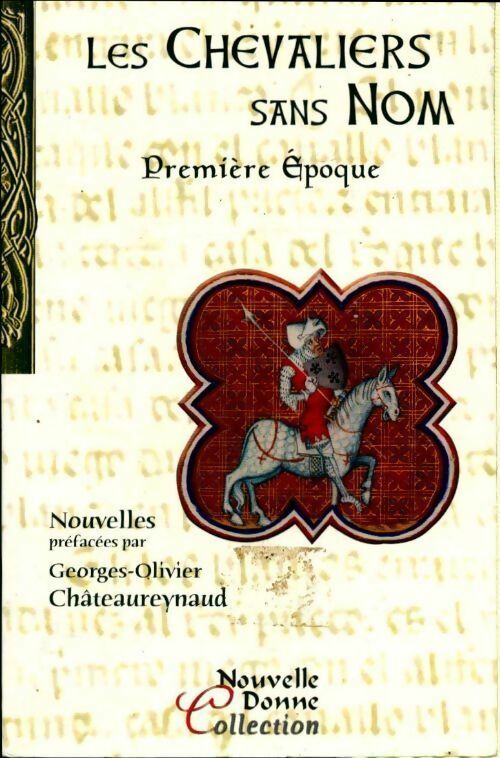 Livrenpoche : Les Chevaliers sans nom Tome I - Collectif - Livre
