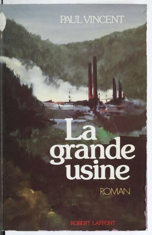 Livrenpoche : La grande usine - Paul Vincent - Livre