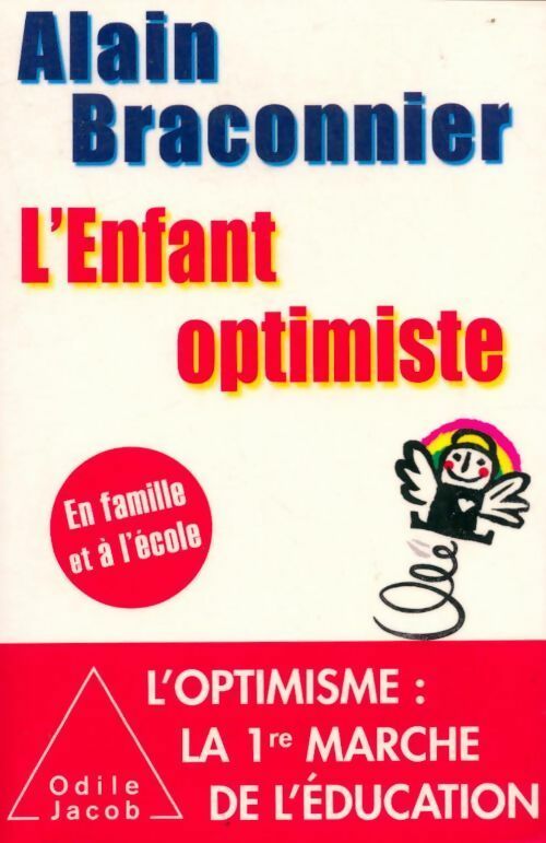 Livrenpoche : L'enfant optimiste. En famille et à l'école - Alain Braconnier - Livre
