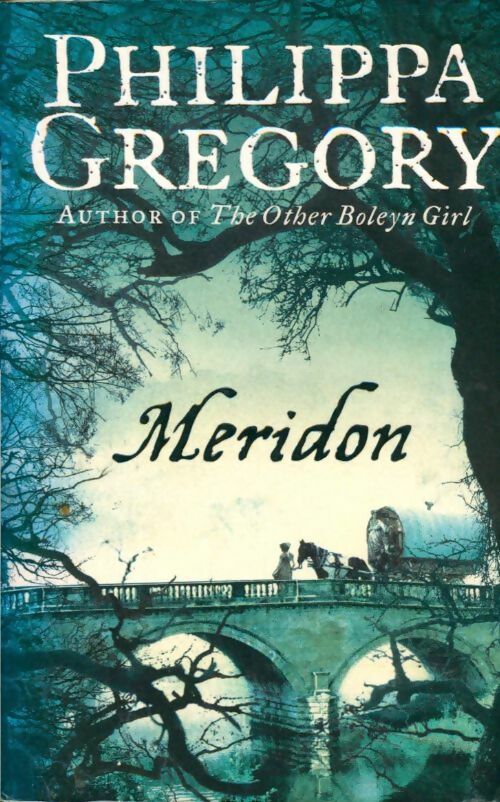 Livrenpoche : Meridon - Philippa Gregory - Livre