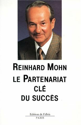 Livrenpoche : Le partenariat clé du succès - Reinhard Mohn - Livre