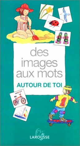 Livrenpoche : Des images aux mots. Autour de toi - Jane Salt - Livre
