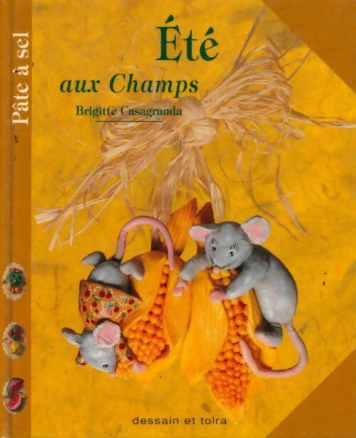 Livrenpoche : Eté aux champs - Brigitte Casagranda - Livre