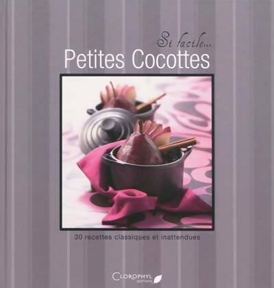 Livrenpoche : Petites cocottes : 30 recettes classiques et inattendues - Collectif - Livre