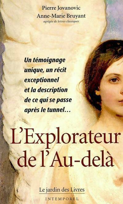 Livrenpoche : L'explorateur de l'au-delà - Pierre Jovanovic - Livre