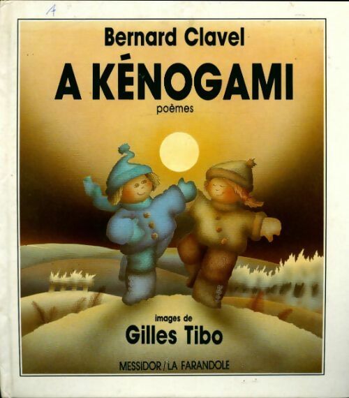Livrenpoche : A kenogami : Poèmes - Bernard Clavel - Livre