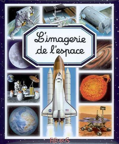 Livrenpoche : L'imagerie de l'espace - Emilie Beaumont - Livre