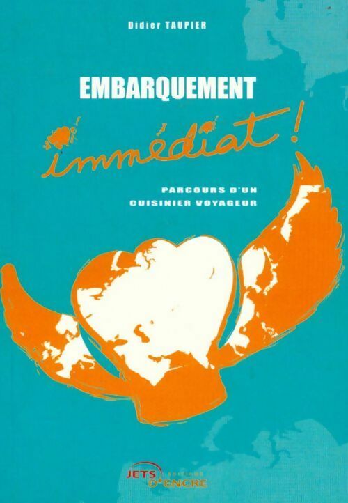 Livrenpoche : Embarquement immédiat ! - Didier Taupier - Livre