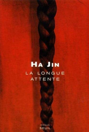 Livrenpoche : La longue attente - Ha Jin - Livre