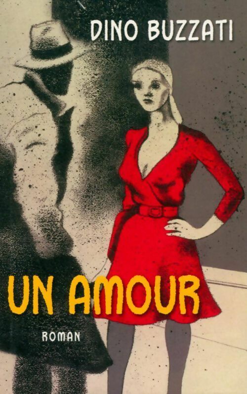 Livrenpoche : Un amour - Dino Buzzati - Livre