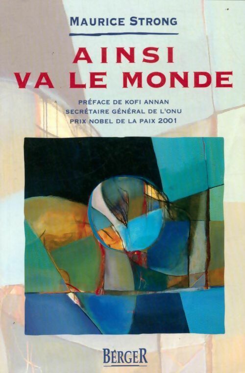 Livrenpoche : Ainsi va le monde - Maurice Strong - Livre