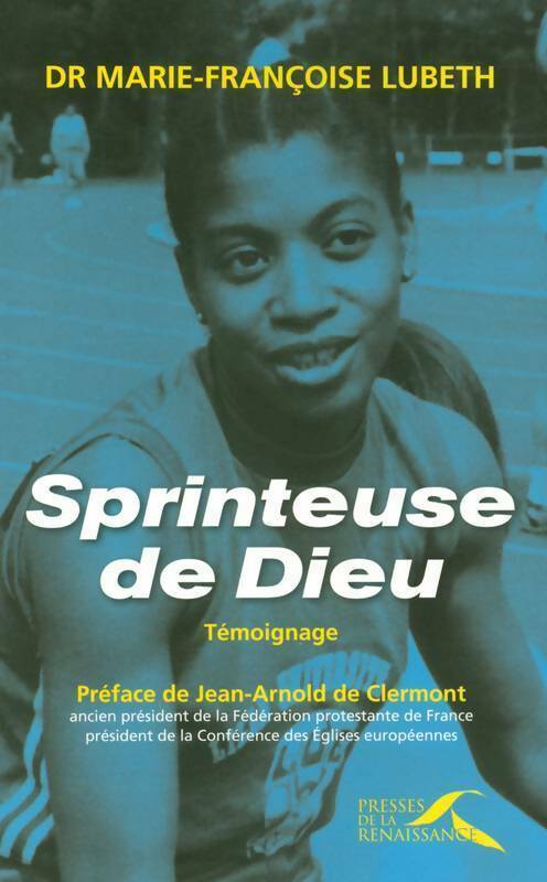 Livrenpoche : Sprinteuse de Dieu - Marie-Françoise Lubeth - Livre