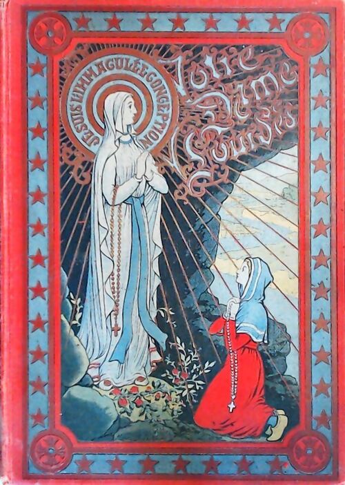 Livrenpoche : Histoire de Notre-Dame de Lourdes - S. Carrère - Livre