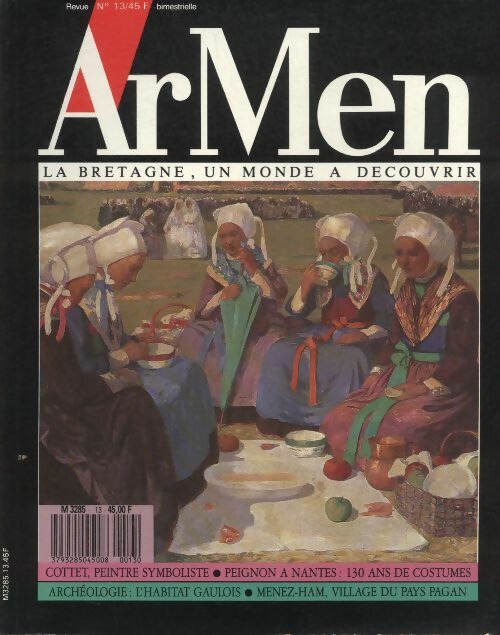 Livrenpoche : ArMen n°13 : Cottet, peintre symboliste / Peignon à Nantes / L'habitat gaulois/ .... - Collectif - Livre