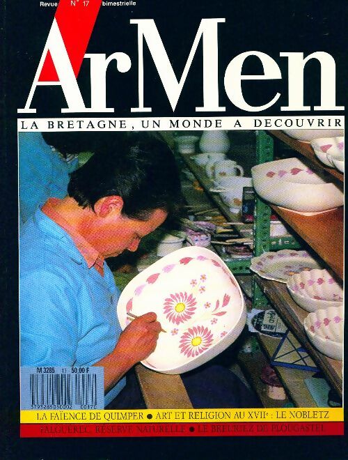 Livrenpoche : ArMen n°17 : La faïence de Quimper / Art et religion au XVIIe / ... - Collectif - Livre