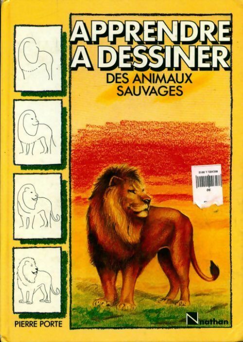 Livrenpoche : Apprendre à dessiner les animaux sauvages - Pierre Porte - Livre