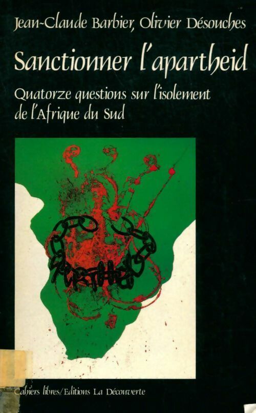 Livrenpoche : Sanctionner l'apartheid - Jean-Claude Barbier, Olivier Désouches - Livre