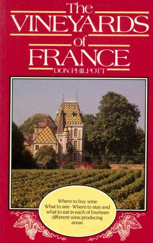 Livrenpoche : The Vineyards of France - Don Philpott - Livre