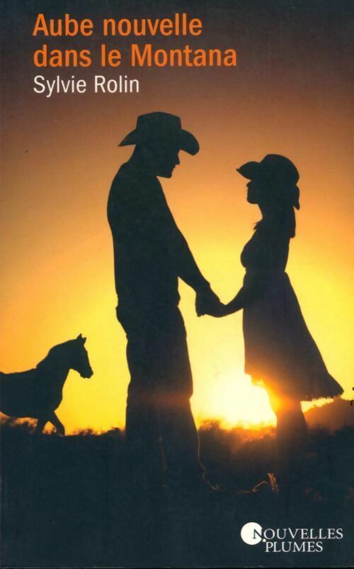 Livrenpoche : Aube nouvelle dans le Montana - Sylvie Rollin - Livre