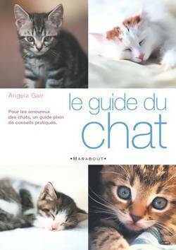 Livrenpoche : Le guide du chat - Angela Gair - Livre