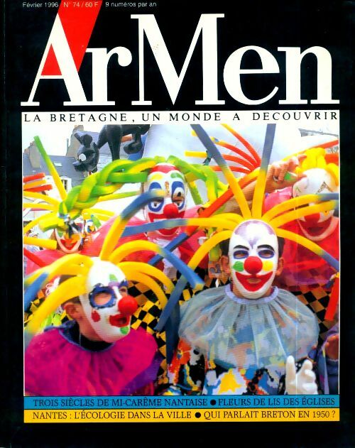 Livrenpoche : ArMen n°74 : 3 siècles de mi-carême nantaise / Fleurs de lis des églises / ... - Collectif - Livre