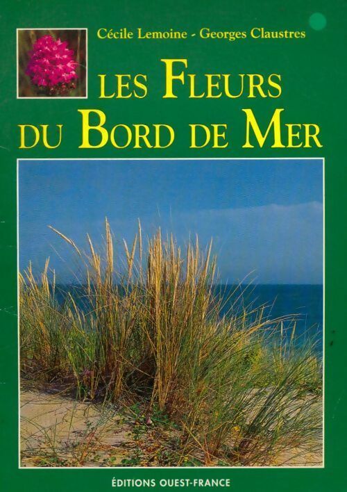 Livrenpoche : Les fleurs du bord de mer - Georges Claustres - Livre