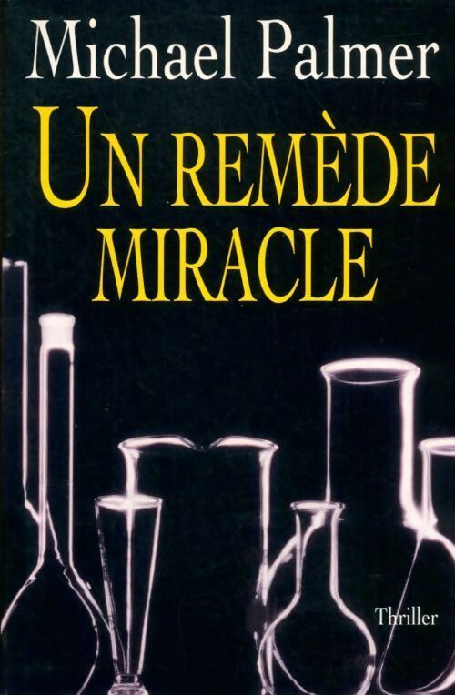 Livrenpoche : Un remède miracle - Michael Palmer - Livre