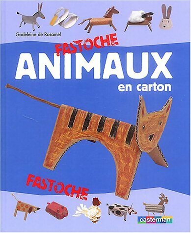 Livrenpoche : Animaux en carton - Godeleine De Rosamel - Livre