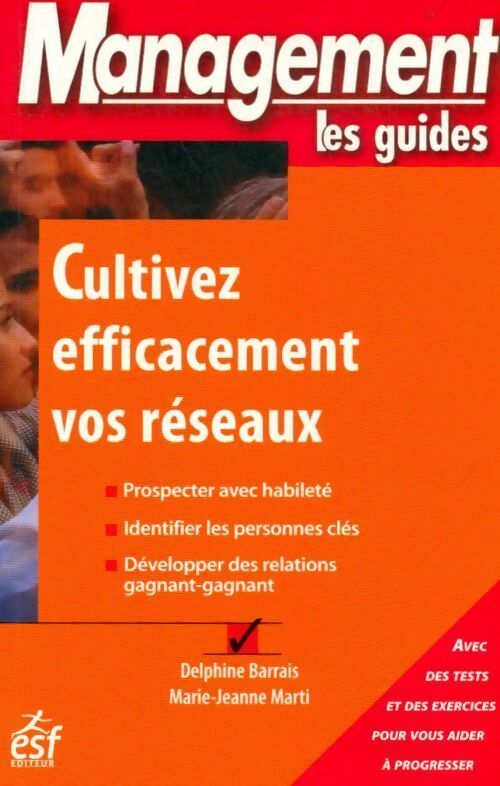 Livrenpoche : Cultivez efficacement vos réseaux - Delphine Barrais - Livre