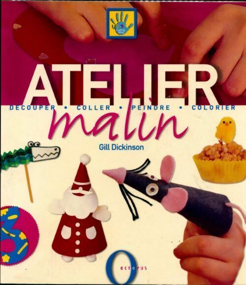 Livrenpoche : Ateliers malins - Gill Dickinson - Livre