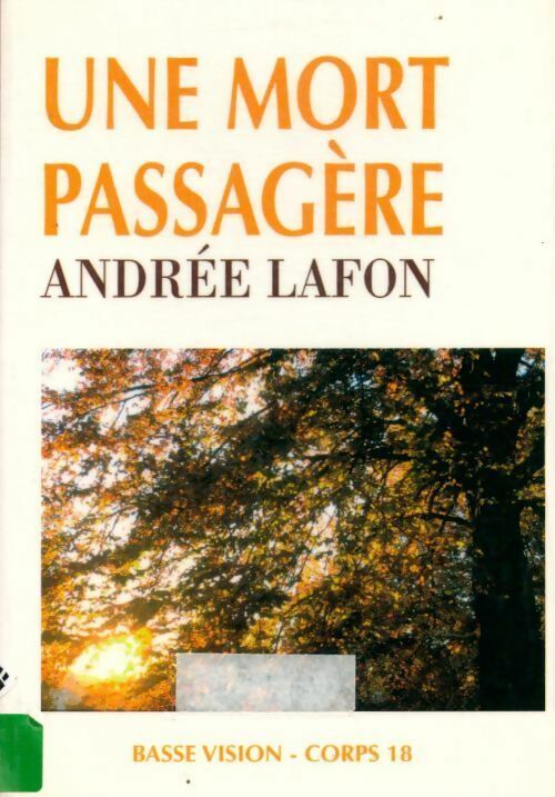 Livrenpoche : Une mort passagère - Andrée Lafon - Livre