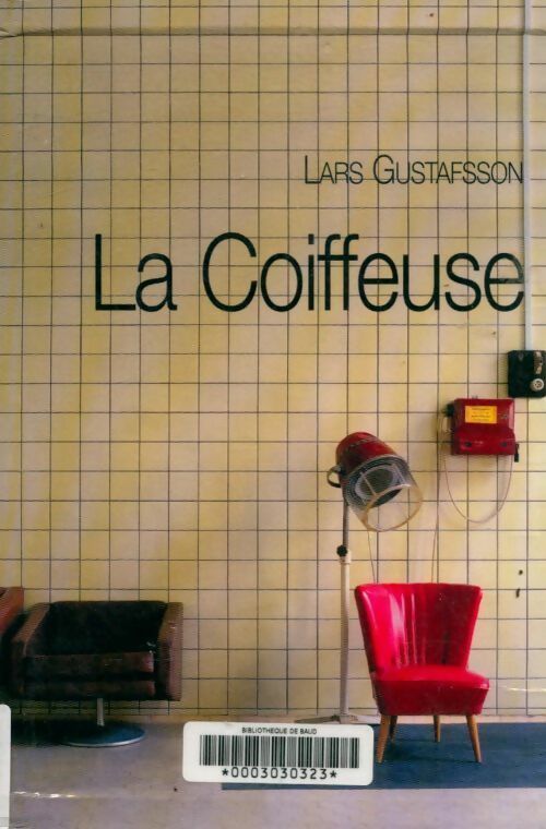 Livrenpoche : La coiffeuse - Lars Gustafsson - Livre