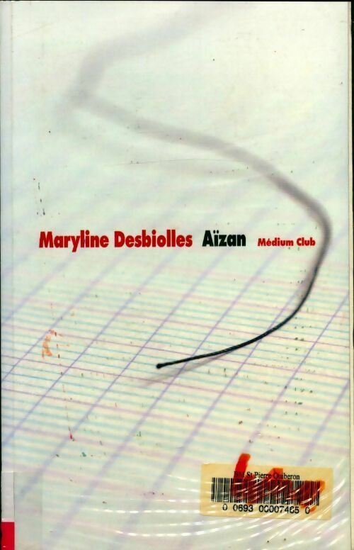 Livrenpoche : Aïzan - Maryline Desbiolles - Livre