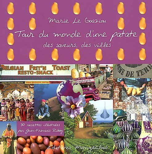Tour du monde d'une patate - Marie Le Goaziou - Livre