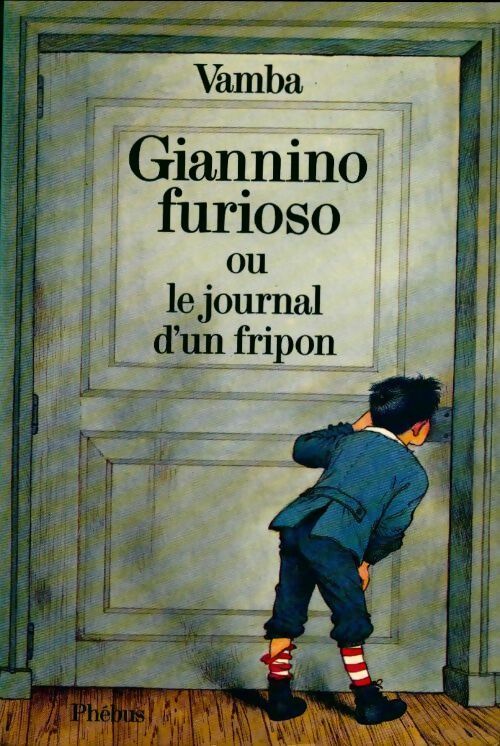 Livrenpoche : Giannino Furioso ou le journal d'un fripon - Vamba - Livre