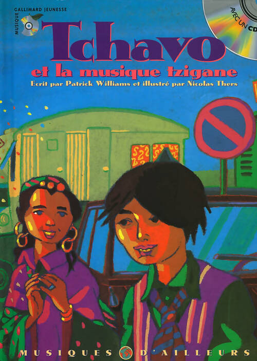 Livrenpoche : Tchavo et la musique tzigane. Avec CD - Patrick Williams - Livre