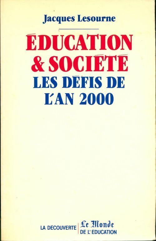 Livrenpoche : Éducation & société : Les défis de l'an 2000 - Jacques Lesourne - Livre