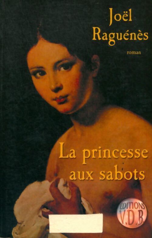 Livrenpoche : La princesse aux sabots - Joël Raguénès - Livre