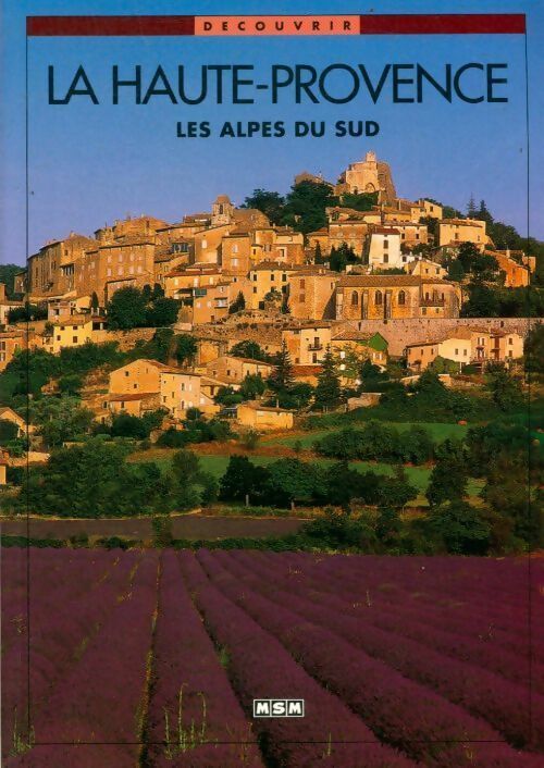Livrenpoche : La Haute-Provence - Claude Dubut - Livre