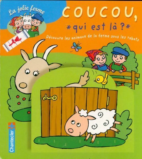 Livrenpoche : Coucou qui est là? : Découvre les animaux de la ferme sous les rabats - Collectif - Livre