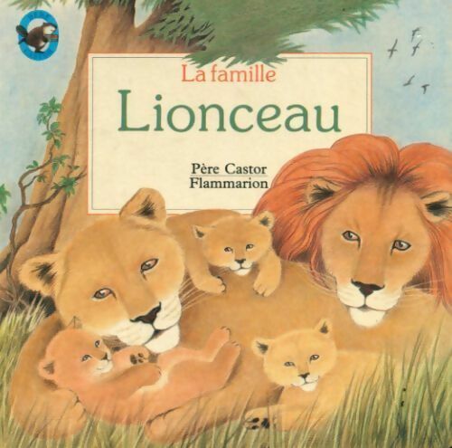 Livrenpoche : La famille lionceau - A. Telier - Livre