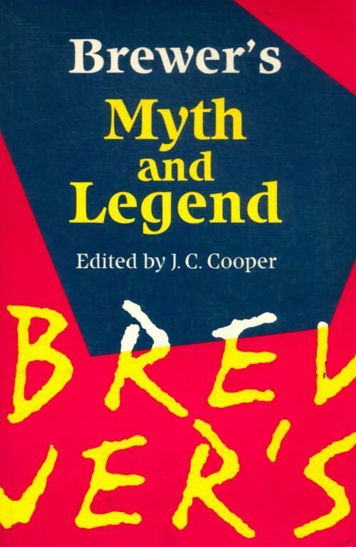 Livrenpoche : Brewer's book of myth and legend - Ebenezer Cobham Brewer - Livre
