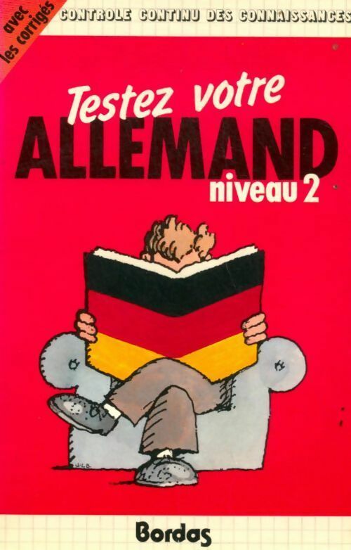Livrenpoche : Testez votre allemand Niveau II - Francine Saucier - Livre