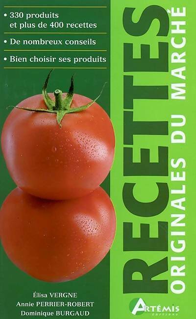 Livrenpoche : Recettes originales du marché - Annie Perrier-Robert - Livre