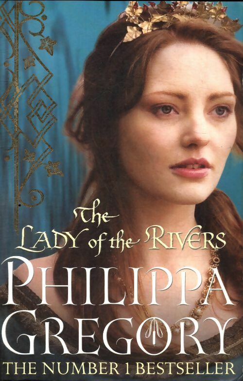Livrenpoche : The lady of the rivers - Philippa Gregory - Livre