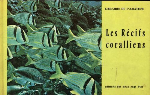 Livrenpoche : Les récifs coralliens - Alfred Butterfield - Livre