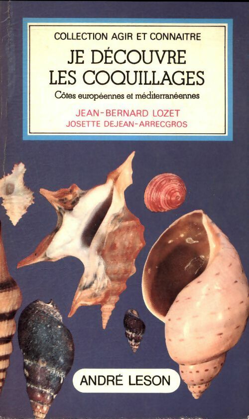 Livrenpoche : Je découvre les coquillages - J. Dejean-Arrecgros - Livre