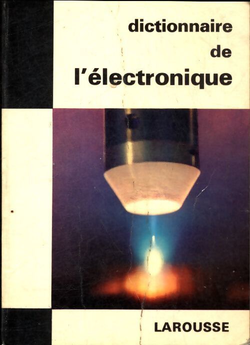 Dictionnaire de l'électronique - Jean-François Arnaud - Livre